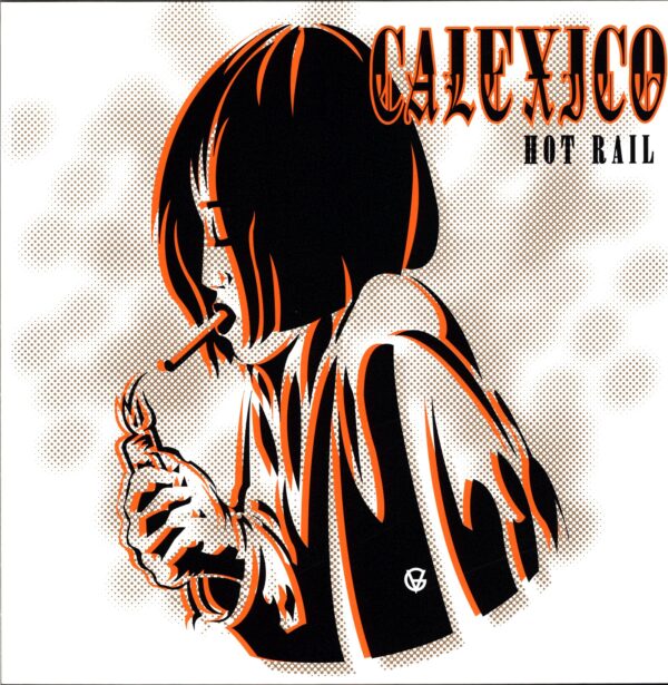 Calexico-Hot Rail-LP Vinyl