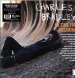 Charles Bradley-No Time For Dreaming-LP Vinyl