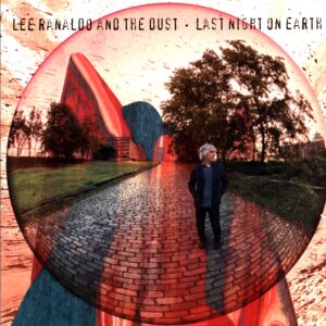 Lee Ranaldo And The Dust-Last Night On Earth-LP Vinyl