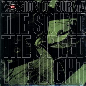 Mission Of Burma-The Sound The Speed The Light-LP Vinyl