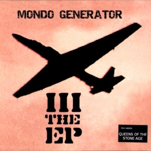 Mondo Generator-III - The EP white-10 Vinyl