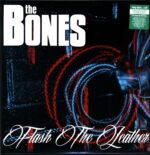 The Bones-Flash The Leather-LP Vinyl