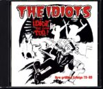 The Idiots-Idiot Bis Zum Tod! Ihre Größten Erfolge 79-89-CD