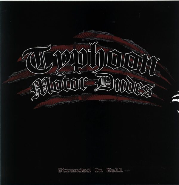 Typhoon Motor Dudes-Stranded In Hell-LP Vinyl