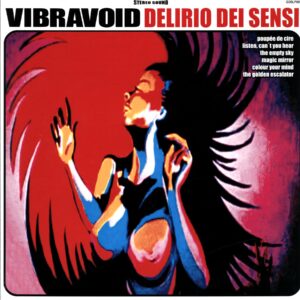 Vibravoid-Delirio Dei Sensi-LP Vinyl