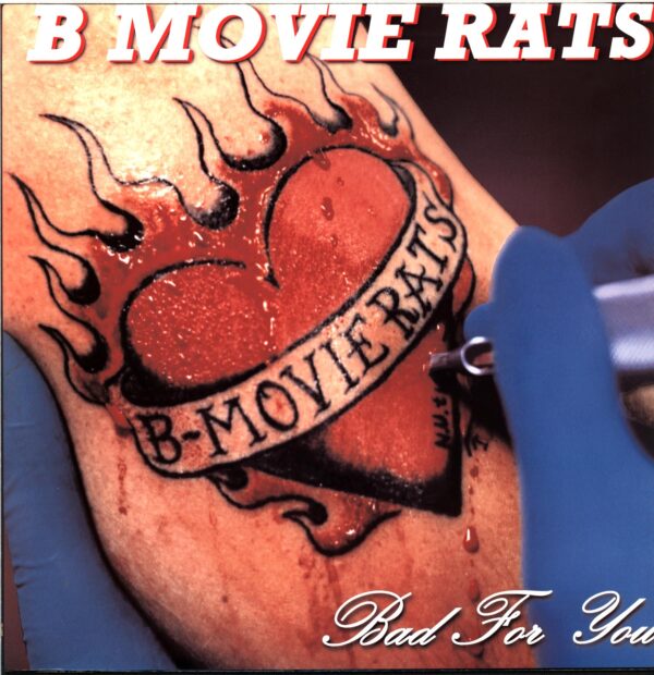 B-Movie Rats-Bad For You-LP Vinyl