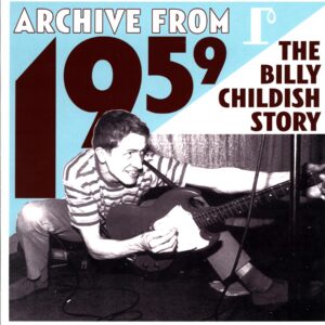 Billy Childish-Archive From 1959 - The Billy Childish Story-LP Vinyl