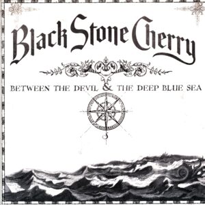 Black Stone Cherry-Between The Devil And The Deep Blue Sea-LP Vinyl