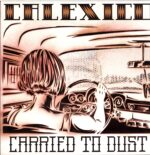 Calexico-Carried To Dust-LP Vinyl