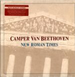 Camper Van Beethoven-New Roman Times-LP Vinyl