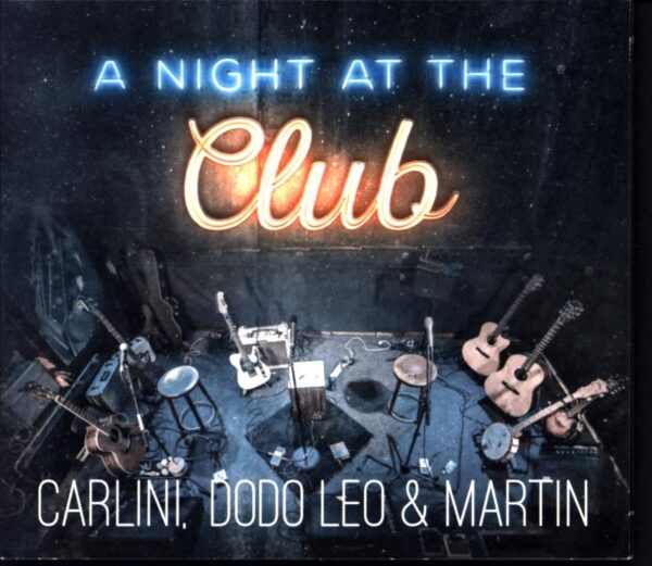 Carlini Dodo Leo and Martin Corretto - A Night At The Club - CD