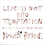 David Byrne-Lead Us Not Into Temptation (Music From The Film Young Adam)-LP Vinyl