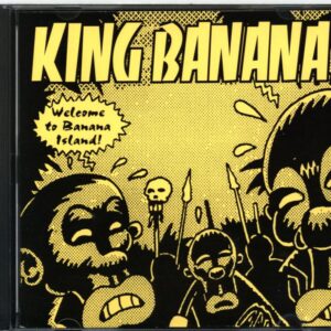 King Banana-Welcome To Banana Island-CD