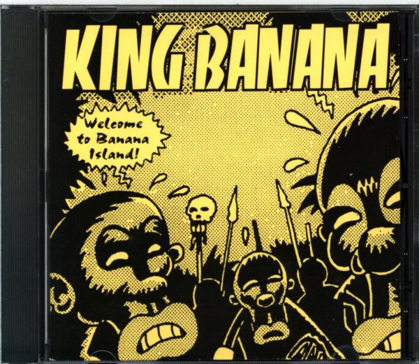 King Banana-Welcome To Banana Island-CD