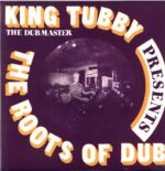 King Tubby-Presents The Roots Of Dub-LP Vinyl