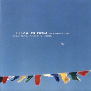 Luka Bloom-Between The Mountain And The Moon-LP Vinyl