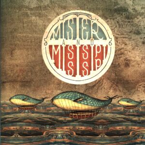 Mister And Mississippi-Mister And Mississippi-LP Vinyl