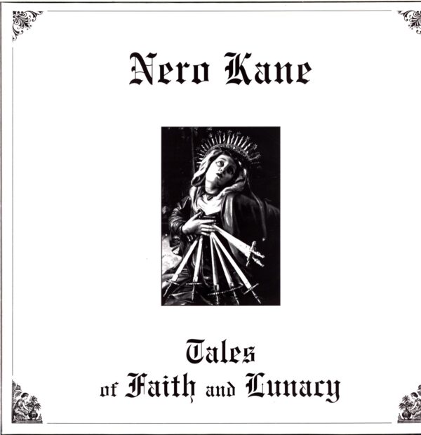 Nero Kane-Tales Of Faith And Lunacy -LP Vinyl