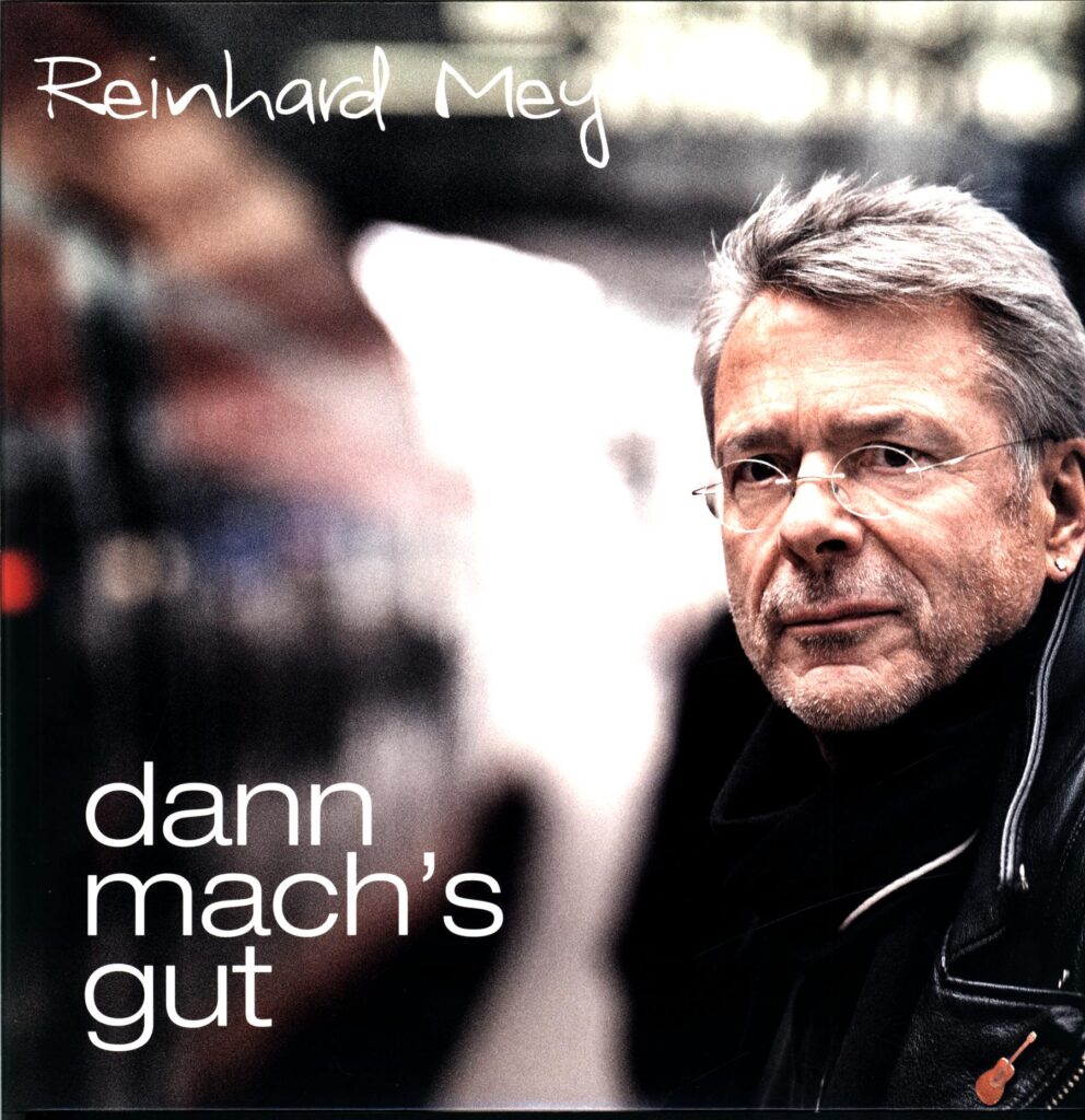 Reinhard Mey-Dann Mach's Gut-LP Vinyl