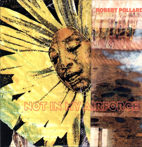 Robert Pollard-Not In My Airforce-LP Vinyl