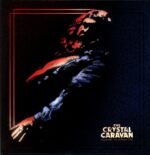 The Crystal Caravan-Against The Rising Tide-LP Vinyl