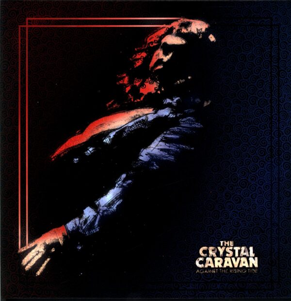 The Crystal Caravan-Against The Rising Tide-LP Vinyl