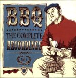 BBQ-The Complete Recordings Vol. 1-LP Vinyl