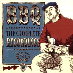 BBQ-The Complete Recordings Vol. 1-LP Vinyl