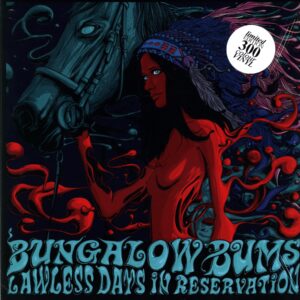 Bungalow Bums-Lawless Days In Reservation purple-LP Vinyl