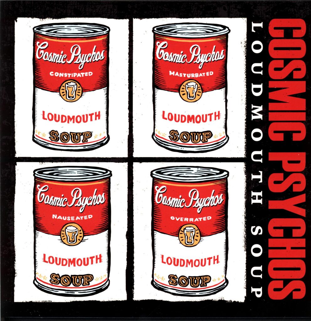 Cosmic Psychos-Loudmouth Soup-LP Vinyl
