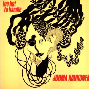 Jorma Kaukonen-Too Hot To Handle-LP Vinyl