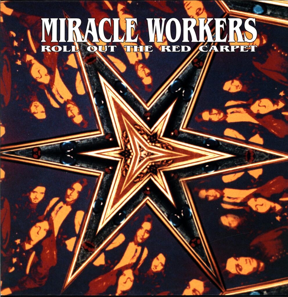 Miracle Workers-Roll Out The Red Carpet-LP Vinyl
