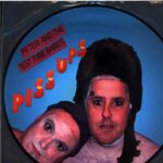 Peter And The Test Tube Babies-Piss Ups-LP Vinyl