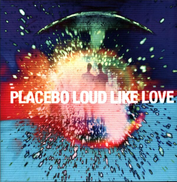 Placebo-Loud Like Love blue-LP Vinyl