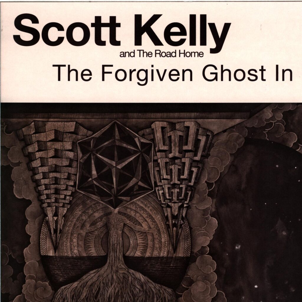 Scott Kelly And The Road Home-The Forgiven Ghost In Me-LP Vinyl
