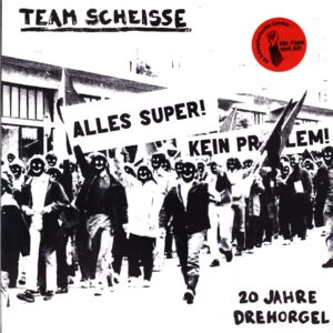 Team Scheisse-20 Jahre Drehorgel-LP Vinyl