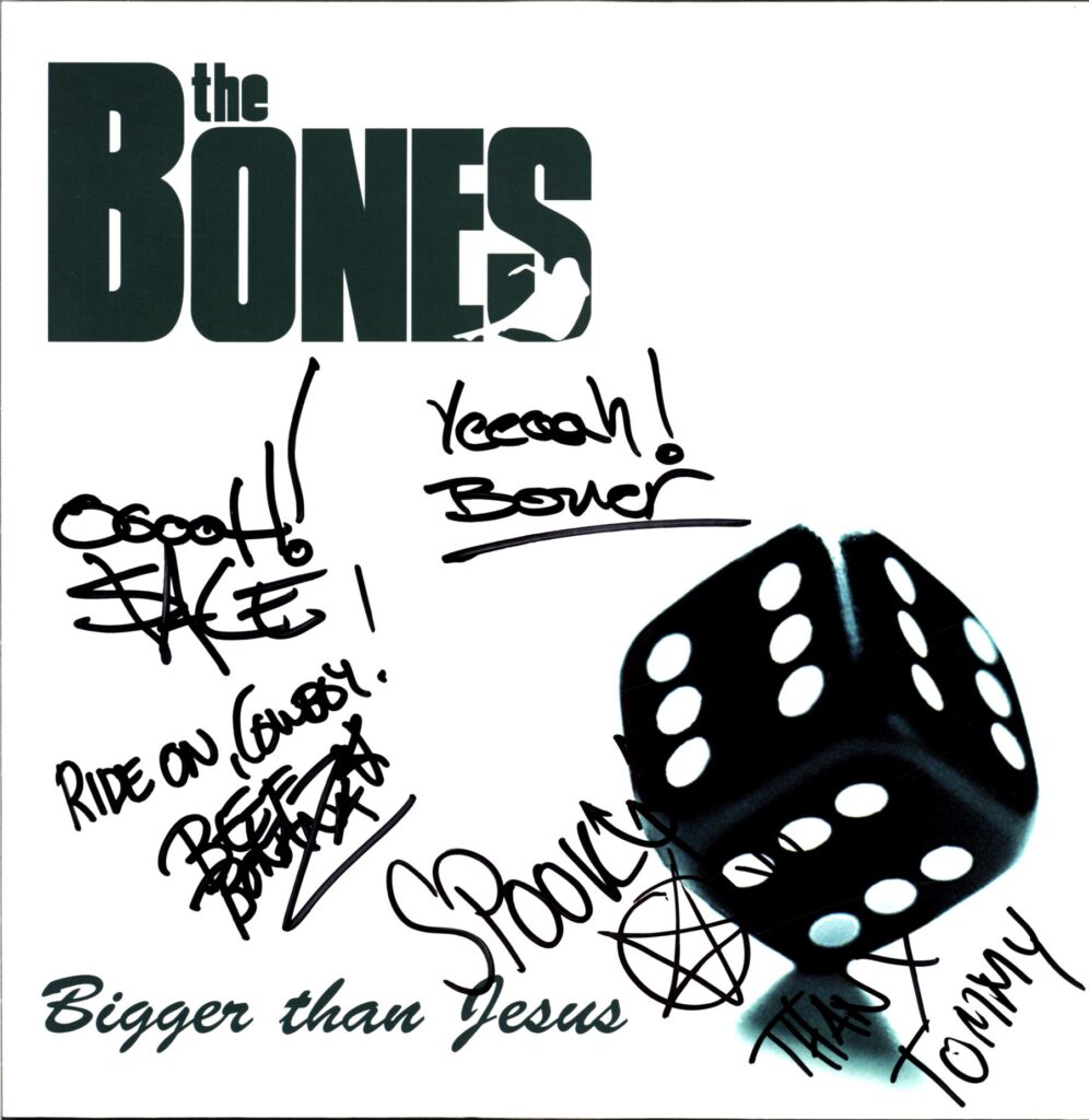 The Bones-Bigger Than Jesus signed-LP Vinyl