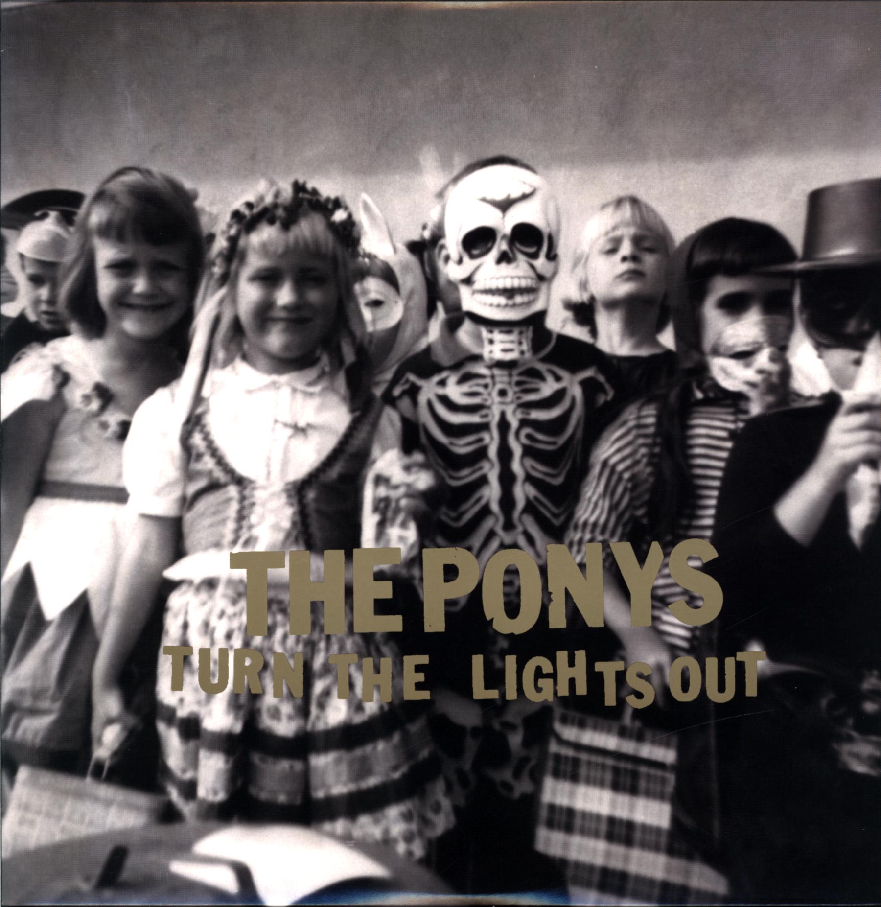 The Ponys-Turn The Lights Out-LP Vinyl-1 The Ponys-Turn The Lights Out-LP Vinyl