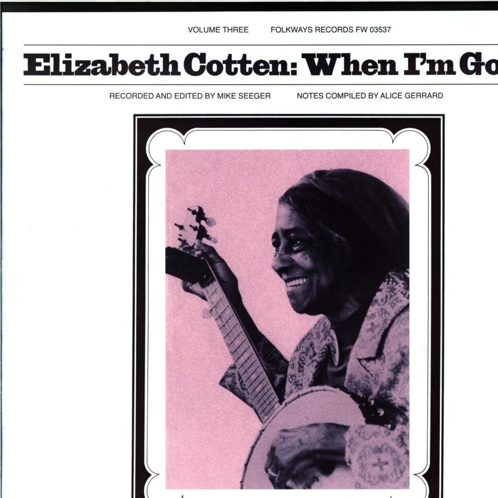 Elizabeth Cotten-Volume 3 When I'm Gone-LP Vinyl