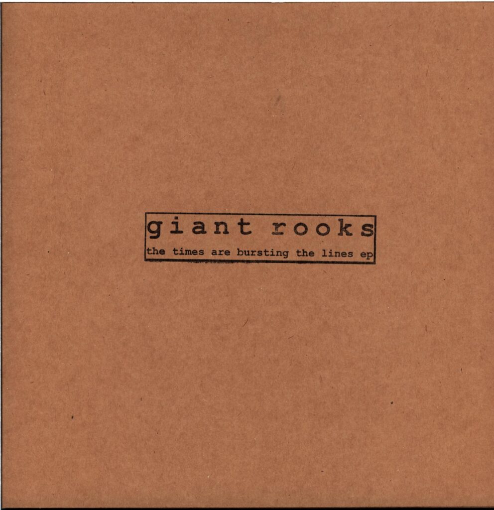 Giant Rooks-The Times Are Bursting The Lines-12 Vinyl