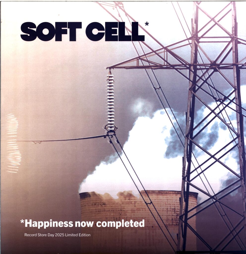 SOFT CELL - Happiness Now Completed (180g Vinyl LP) (RSD25) - LP RSD 2025