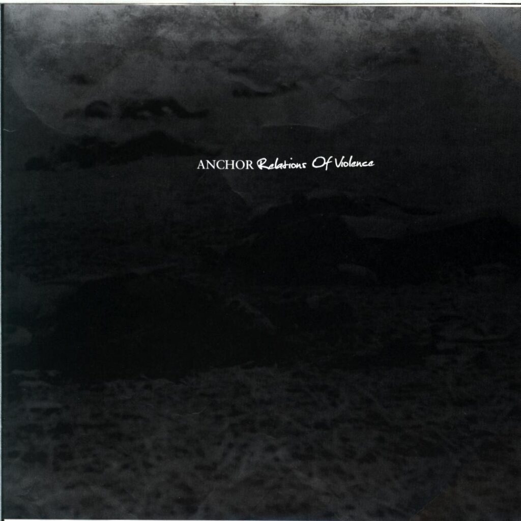 Anchor-Relations Of Violence-clear 7 Vinyl