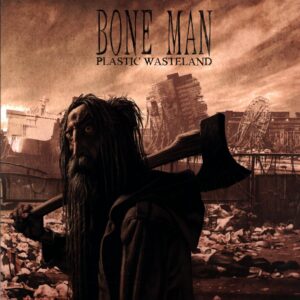 Bone Man-Plastic Wasteland signed brown splatter-LP Vinyl
