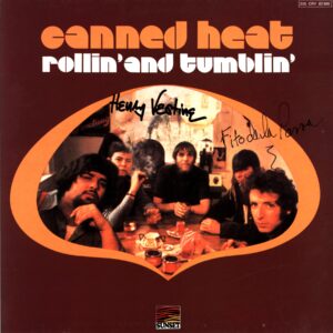 Canned Heat-Rollin' And Tumblin' signed-LP Vinyl
