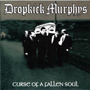 Dropkick Murphys-Curse Of A Fallen Soul-green 7 Vinyl