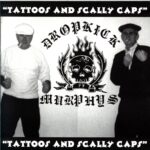 Dropkick Murphys-Tattoos And Scally Caps-red 7 Vinyl