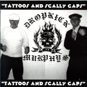 Dropkick Murphys-Tattoos And Scally Caps-red 7 Vinyl