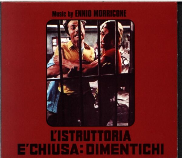 Ennio Morricone-L'Istruttoria È Chiusa Dimentichi (The Complete Original Motion Picture Soundtracks)-CD