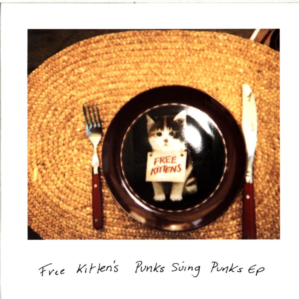 Free Kitten-Punks Suing Punks EP-7 Vinyl