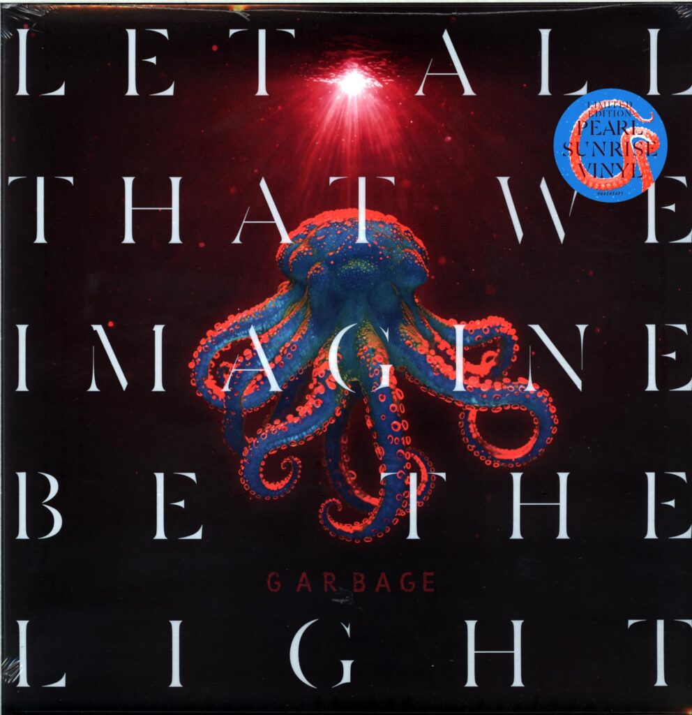 Garbage-Let All That We Imagine Be The Light-LP Vinyl pearl